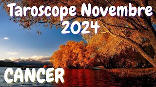 ♋️ CANCER ♋️ Novembre 2024 🔮 Vous tournerez une page difficile [upl. by Gordon]