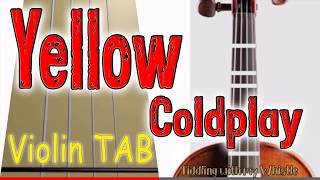 Yellow  Coldplay  Violin  Play Along Tab Tutorial [upl. by Ricardama]