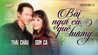 PBN 83  Sơn Ca amp Thái Châu  Bài Ngợi Ca Quê Hương [upl. by Aggy]