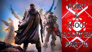 Point and Shoot Bounties Part 4 Destiny 1 [upl. by Reilamag]