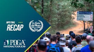 2019 Ed Headrick Disc Golf Hall of Fame Classic MPO Final Round Recap [upl. by Anivahs]