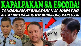 BREAKING🔴KASADO NA ANG TANGGALAN AT BALASAHAN SA HANAY NG AFP AT DND DAHIL SA KAPALPAKAN SA ESCODA [upl. by Ocirled]