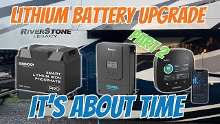 RV Lithium Battery Upgrade Powering Long Travel Days and Beyond Part 2 [upl. by Hamforrd]