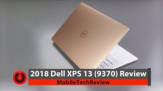 2018 Dell XPS 13 9370 Review [upl. by Cavanaugh]