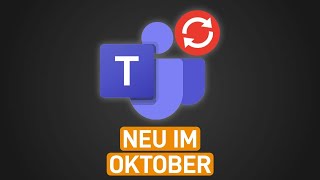 🆕 Update Was ist neu in Teams amp Microsoft 365 Oktober 2024 [upl. by Thistle505]