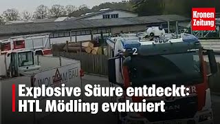 Explosive Säure entdeckt HTL Mödling evakuiert  kronetv NEWS [upl. by Galer]