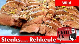 Steaks aus der Rehkeule zart und saftig vom Grill  Rummel Grill TV rummelgrilltv UT Deu eng [upl. by Baptista6]