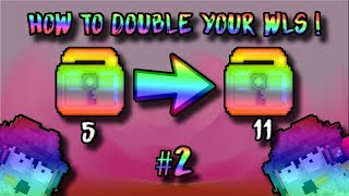 Growtopia  How To Double Your WLS  2 [upl. by Rennoc]