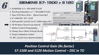 MS05h Siemens S120 6 How to Tune the TO Positioning Closed Loop Gain Kv in TIA Portal [upl. by Eberta125]