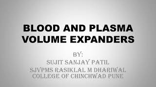 Blood and Plasma volume Expanders [upl. by Trask422]