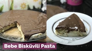 Bebe Bisküvili Pratik Pasta  Naciye Kesici  Yemek Tarifleri [upl. by Eselehs]