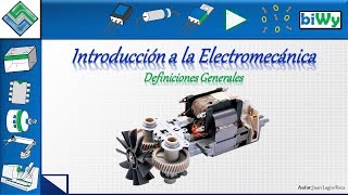 Introducción a la Electromecánica [upl. by Pickard848]