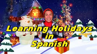 LEARNING HOLIDAYS IN SPANISH [upl. by Cleasta]