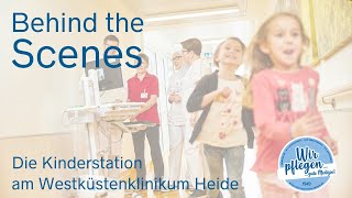 Behind the Scenes Rundgang über die Kinderstation der Westküstenkliniken in Heide [upl. by Demb412]