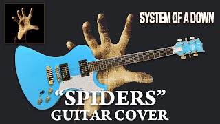 System of a Down “Spiders” Guitar Cover [upl. by Nadeau201]