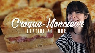 Croque Monsieur gratiné au four traditionnel à la béchamel [upl. by Dael334]