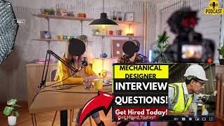 Mechanical Designer Interview Questions and Answer  How To Answer Mechanical Designer Interview [upl. by Gessner487]