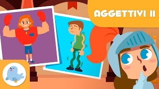 GLI AGGETTIVI 👦 Persone 👵 Vocabolario per bambini 😞😊 Episodio 2 [upl. by Ahsercul]