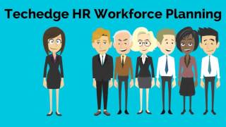 Techedge HR Workforce Planning [upl. by Anos]