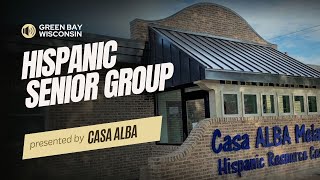 Casa ALBAs program for Hispanic Seniors in Green Bay Wisconsin [upl. by Isman]