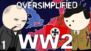 WW2  OverSimplified Part 1 [upl. by Enileve]