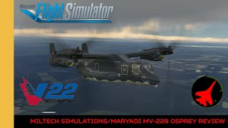 Miltech SimulationsMaryadi MV22B Osprey  MSFS  FS2020  Microsoft Flight Simulator [upl. by Sauveur]