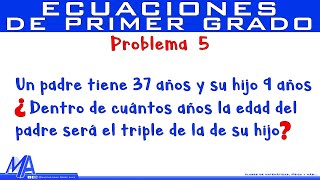 Solución de problemas con Ecuaciones de Primer Grado  Ejemplo 5 [upl. by Cohla820]