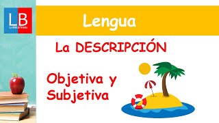 La DESCRIPCIÓN objetiva y subjetiva ✔👩‍🏫 PRIMARIA [upl. by Frederica]