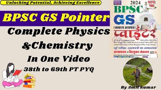 70th BPSC GS Pointer 2024  Complete Physics and Chemistry in one video [upl. by Syned]