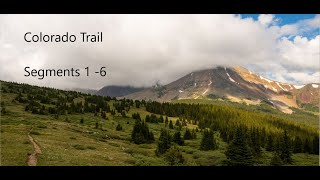 Colorado Trail 2021  Part 1  Waterton to Breckenridge [upl. by Hong]