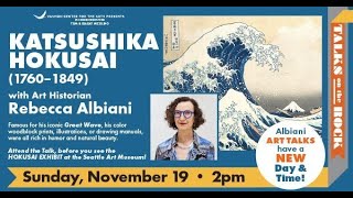 Katsushika Hokusai 17601849  Rebecca Albiani Art History Talk [upl. by Atkins]