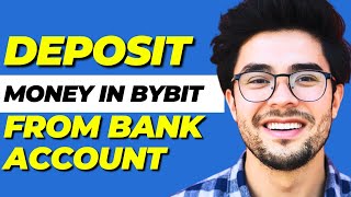 How to Deposit Money in Bybit from Bank Account StepbyStep Guide [upl. by Aronel]