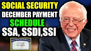 Social Security Payment Schedule for December 2023  SSA SSDI SSI [upl. by Gherlein]