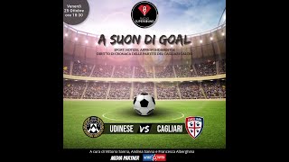 🔴🔵 ASCOLTA LA DIRETTA DI Udinese  Cagliari  A Suon di Gol  Radio Super Sound [upl. by Nerac]