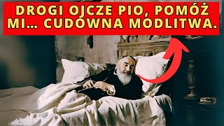 DROGI OJCZE PIO POMÓŻ MI… CUDOWNA MODLITWA [upl. by Chirlin]