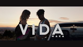 MAKA  Vida Vídeo Oficial [upl. by Walker]