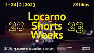 Locarno Shorts Weeks 2023 [upl. by Wesle]