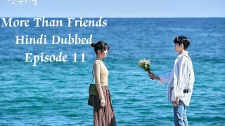 More Than Friends Kdrama Hindi DubbingEpisode 11Part 9 [upl. by Handal]