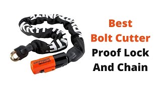 Top 5 Best Bolt Cutter Proof Lock And Chain [upl. by Nadler60]