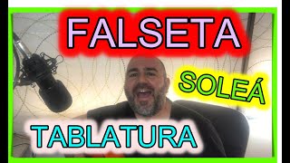 Toca por SOLEÁ  GUITARRA Flamenca✅ FALSETA fácil  TABLATURA [upl. by Nitfa375]