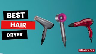 Which Hair Dryer Is The Best in 2024 Best Hair Dryers [upl. by Audry818]