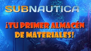 Tu primer almacen en Subnautica [upl. by Yrrah798]