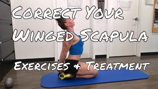 Winged Scapula  Exercise and Treatment [upl. by Neumeyer]