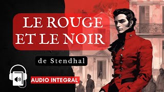 Le Rouge et le Noir Stendhal livre audio [upl. by Yusem469]