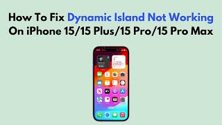 How To Fix Dynamic Island Not Working On iPhone 1515 Plus15 Pro15 Pro Max [upl. by Aisiat]