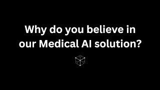 Qasim Butt M D  Why do you believe in our Medical AI solution [upl. by Lia]