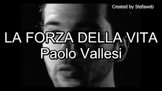 Paolo Vallesi  La forza della vita Karaoke Originale  cori [upl. by Nickolai]