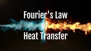 Conduction Part1  Fouriers Law of Heat Transfer [upl. by Broek461]