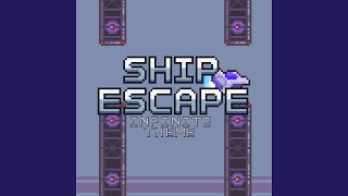 Ship Escape  Infinite Theme [upl. by Krueger132]