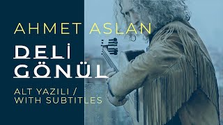 Ahmet Aslan  Deli Günül  2015 Concert Recording [upl. by Idham93]